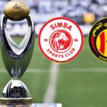 رابطة الأبطال الافريقية/ سيمبا التنزاني- الترجي الرياضي: مباراة صعبة وقويّة، والترجي قادر على تحقيق نتيجة إيجابية